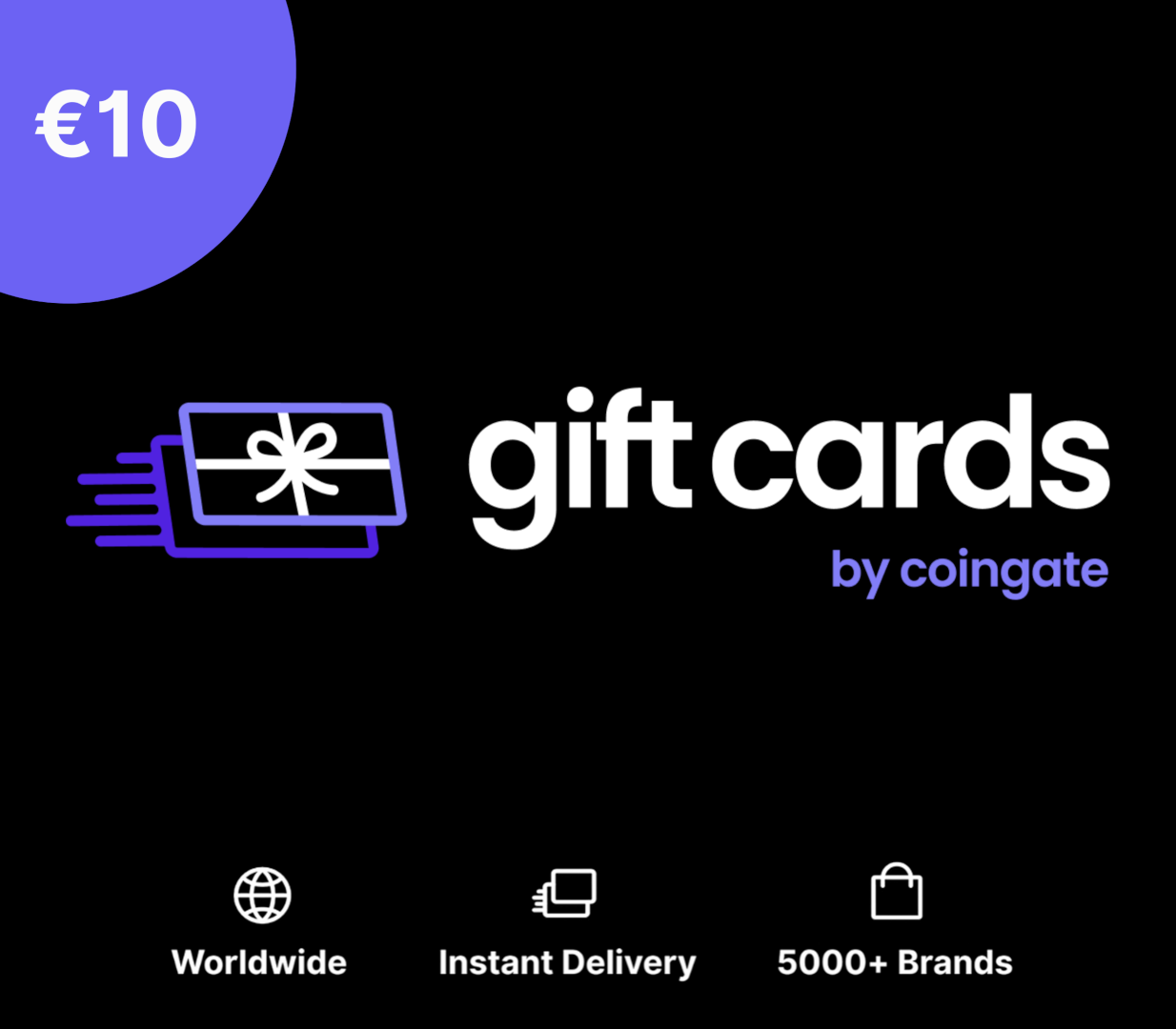CoinGate €10 Voucher
CoinGate €10 Voucher