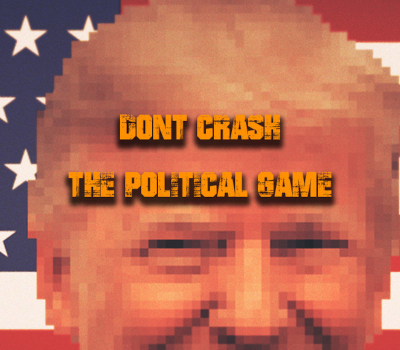 Don't Crash - The Political Game PC Steam CD Key