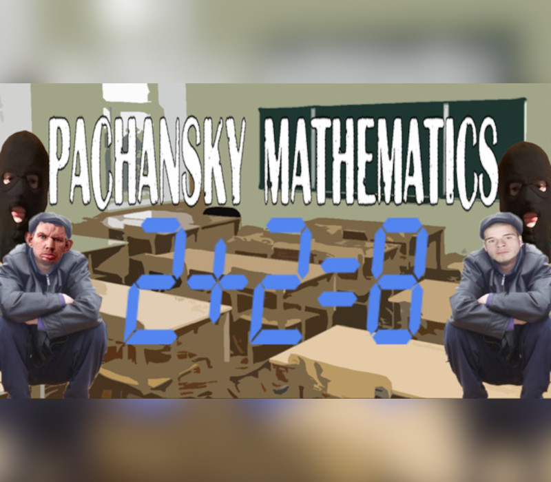 Pachansky Mathematics 2+2=8 Steam CD Key