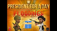 President for a Day - Floodings Steam CD Key - 5