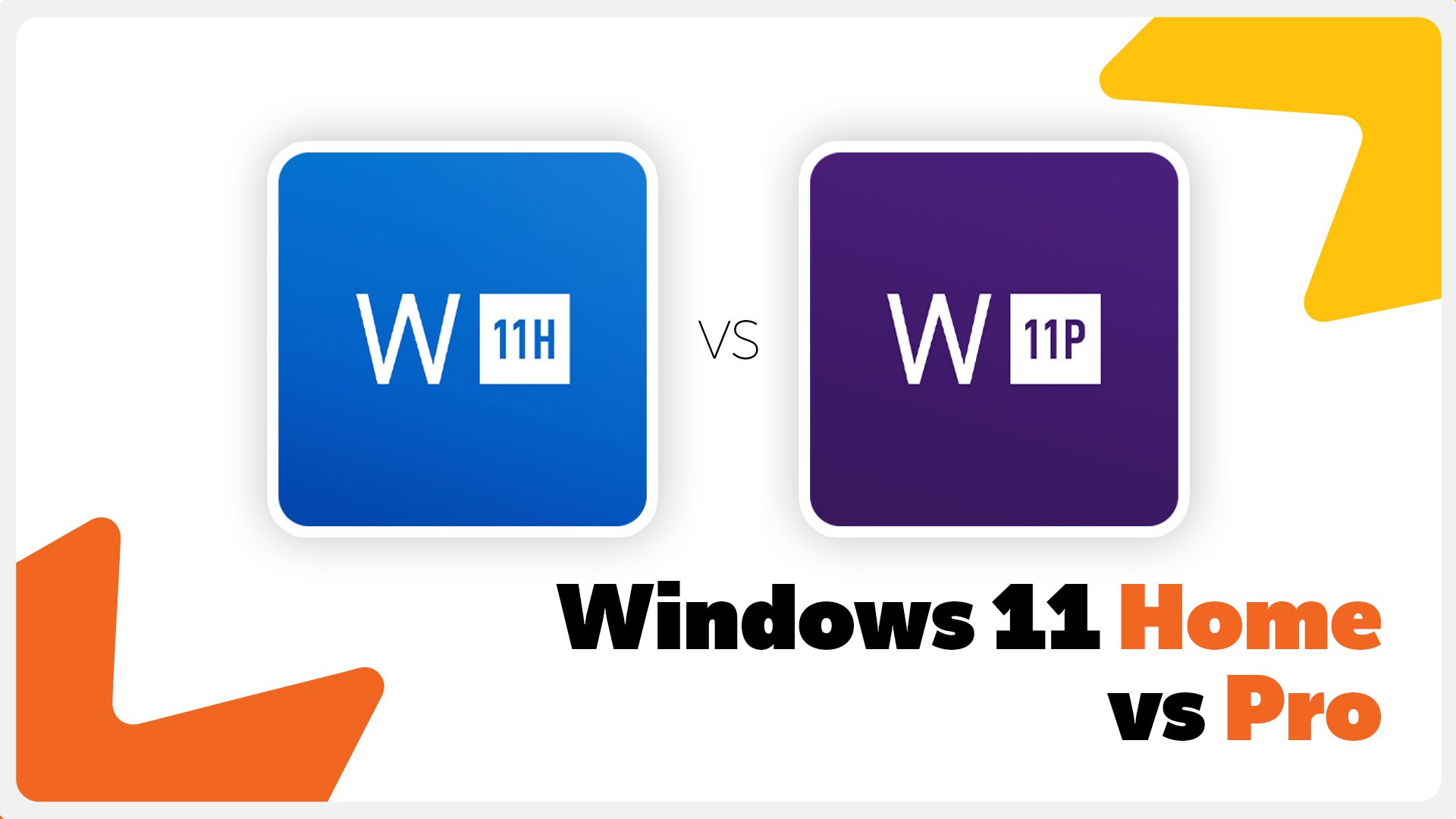 Windows 11: Home or Pro?