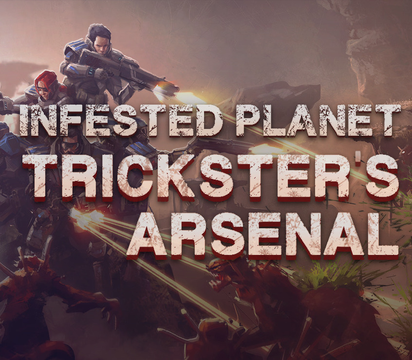 Infested Planet - Trickster's Arsenal DLC Steam CD Key