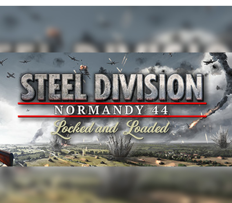 Steel Division: Normandy 44 Locked & Loaded Steam CD Key 