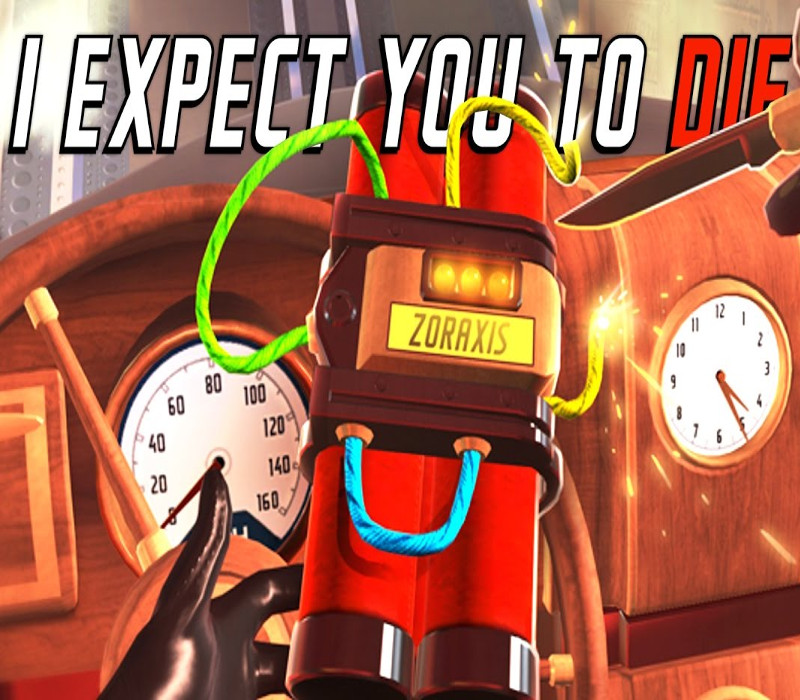 I Expect You To Die VR PC Steam CD Key