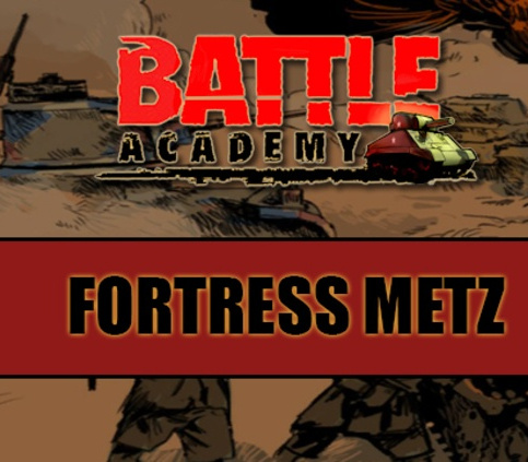 Battle Academy - Fortress Metz DLC Steam CD Key