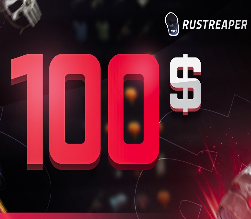 

RUSTReaper $100 Gift Card