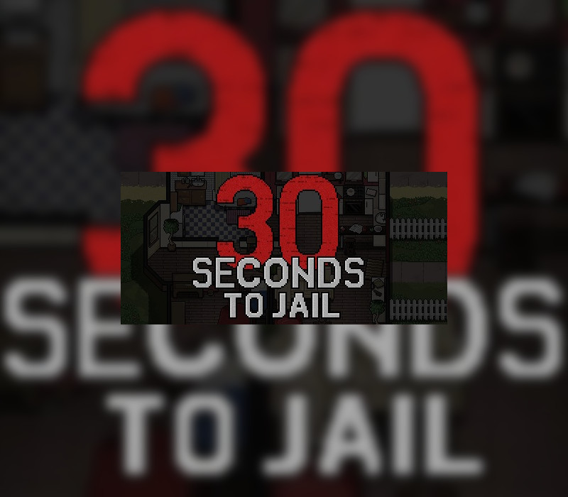 

30 Seconds To Jail PC Steam CD Key