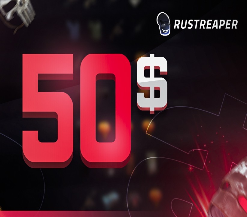 RUSTReaper $50