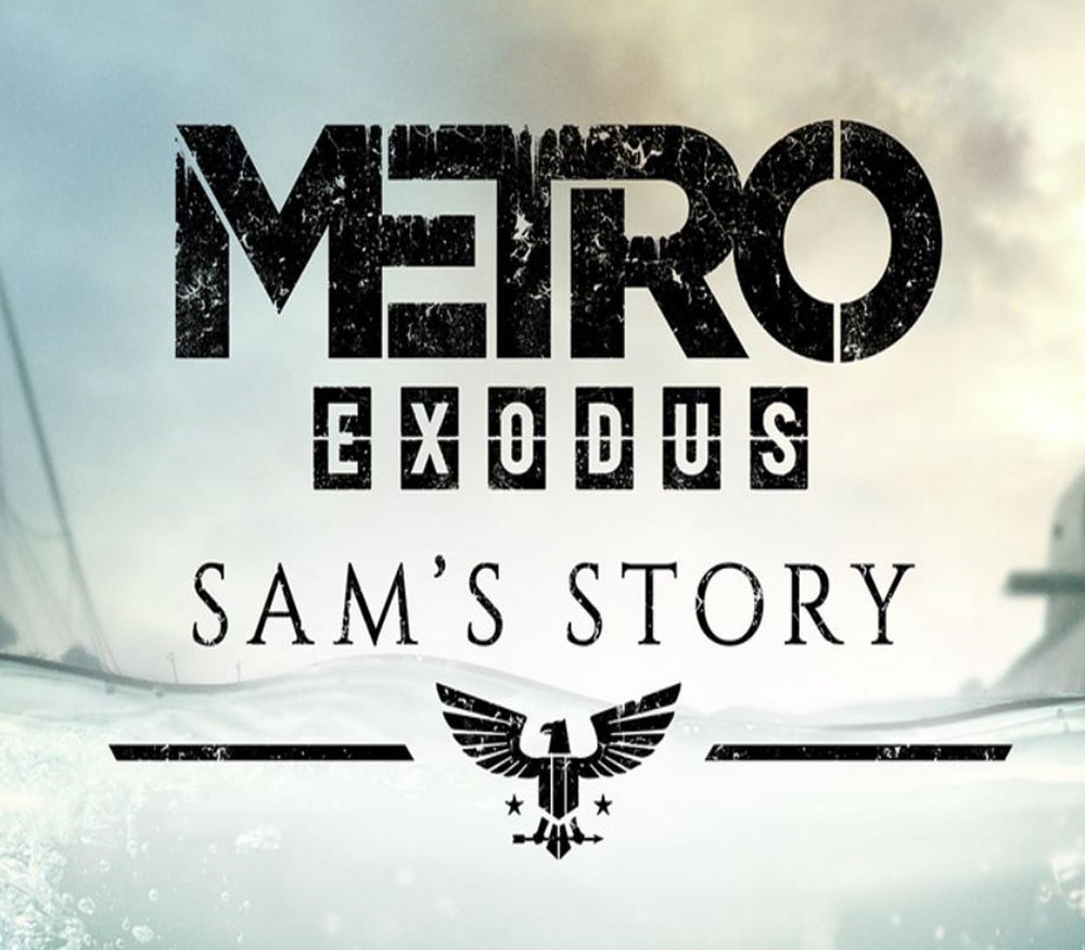 Metro Exodus - Sam's Story DLC Steam