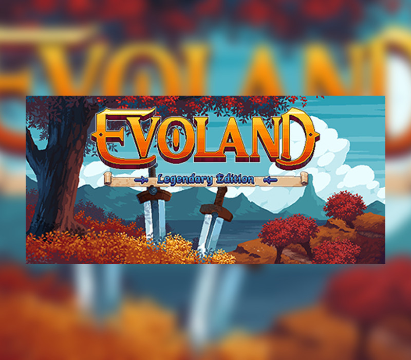 Evoland Legendary Edition EU Steam CD Key