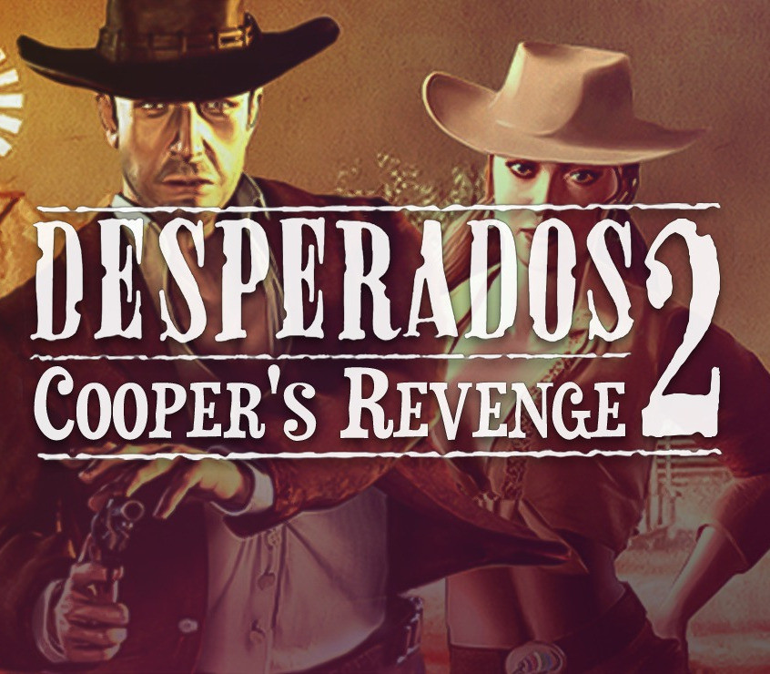 Desperados 2: Cooper's Revenge Steam CD Key