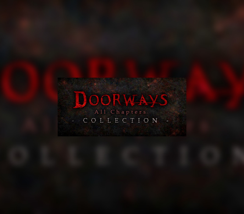 Doorways: All Chapters Collection Steam