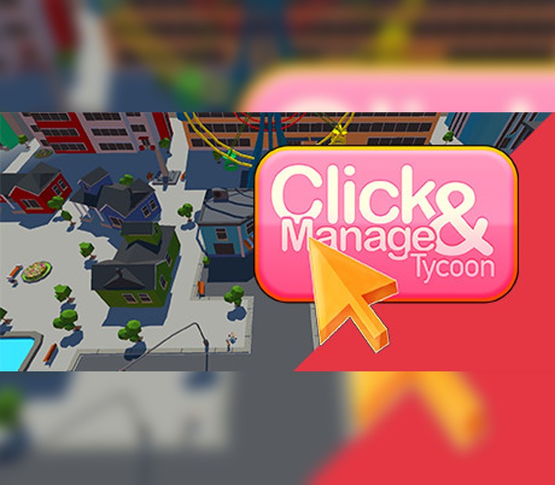 Click And Manage Tycoon Steam CD Key