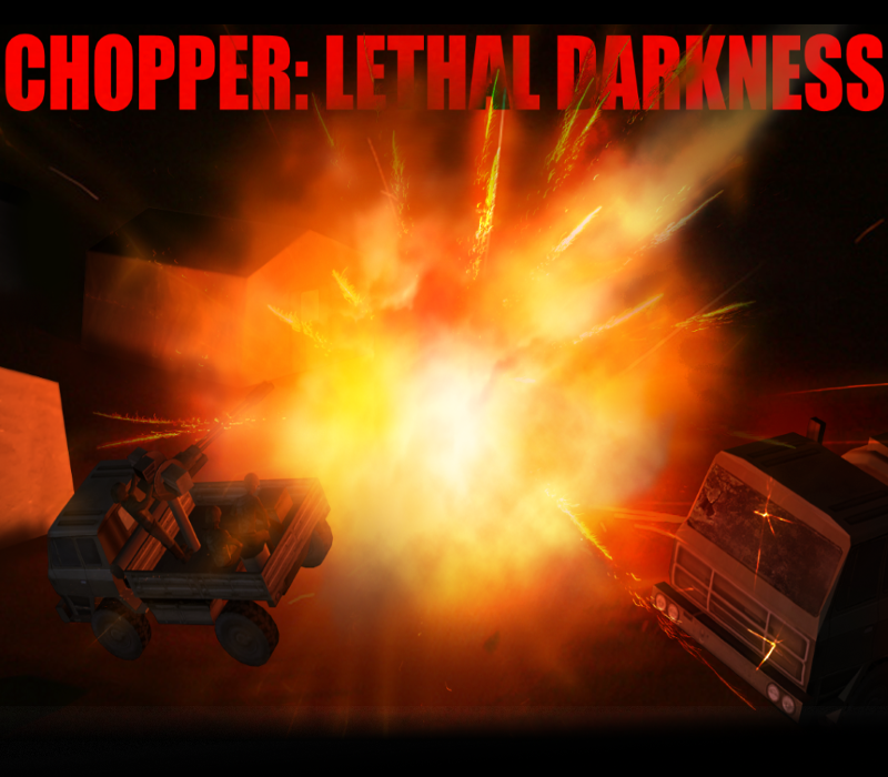 

Chopper: Lethal Darkness Steam CD Key