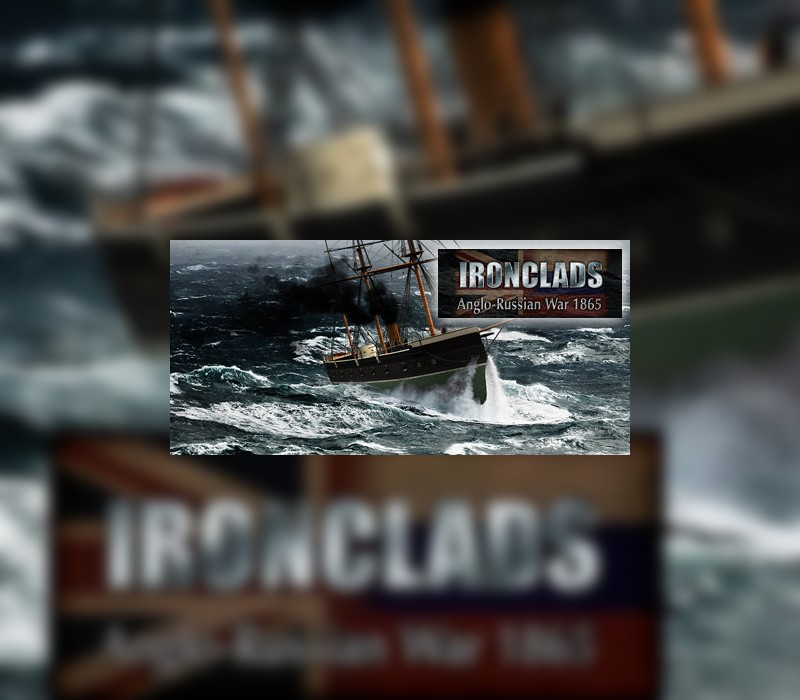 

Ironclads: Anglo Russian War 1866 Steam CD Key