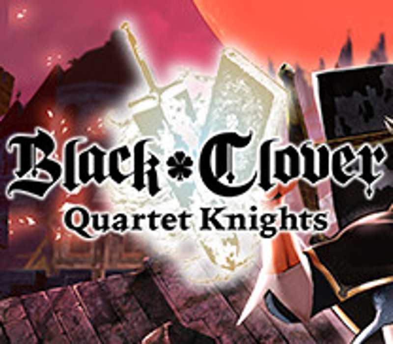 

Black Clover: Quartet Knights EU Steam CD Key