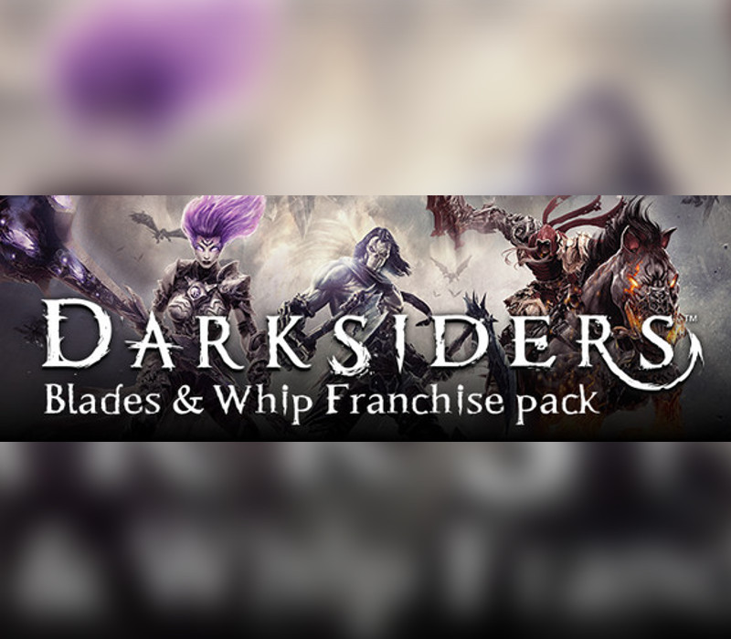 

Darksiders Blades & Whip Franchise Pack Steam CD Key