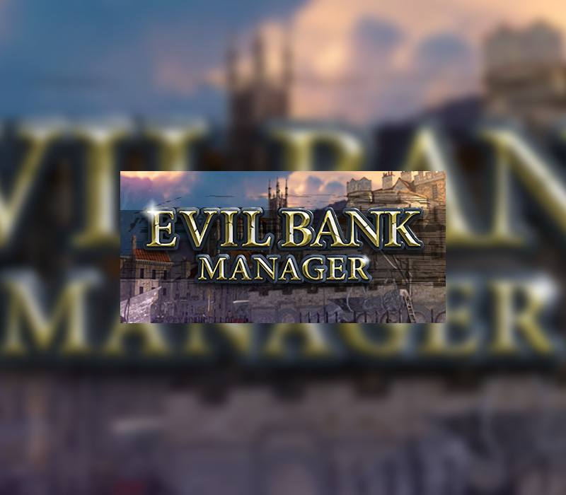 Evil Bank Manager Steam CD Key