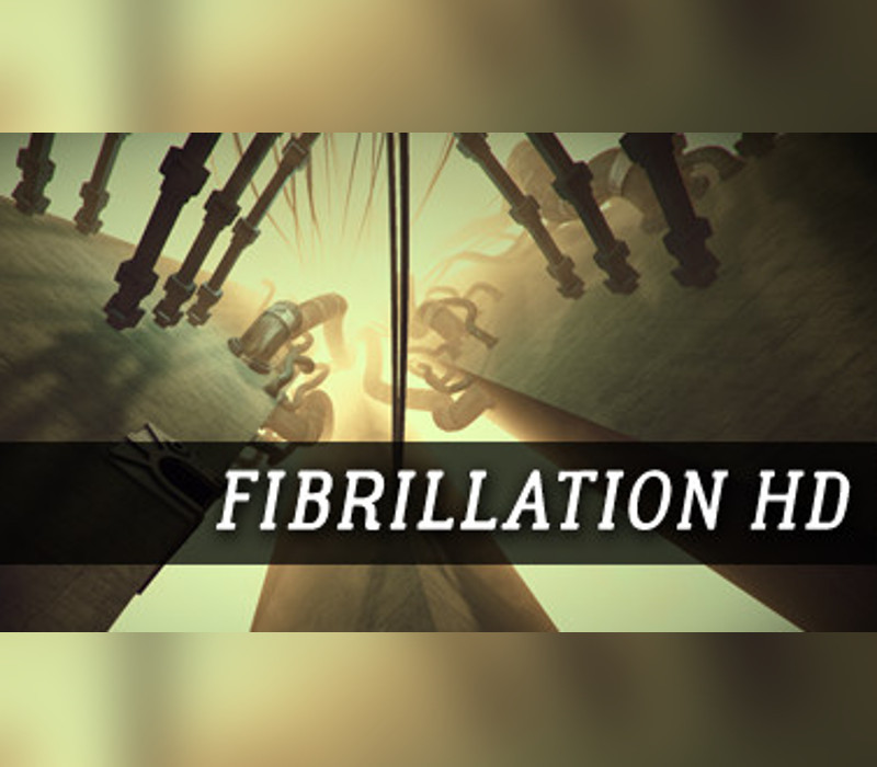 Fibrillation HD Steam