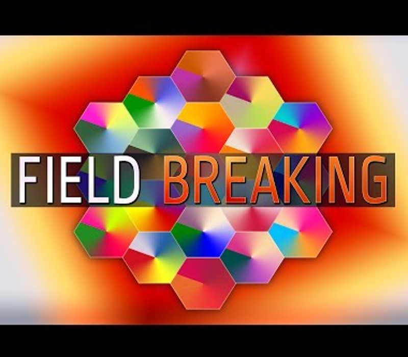 

FIELD BREAKING Steam CD Key