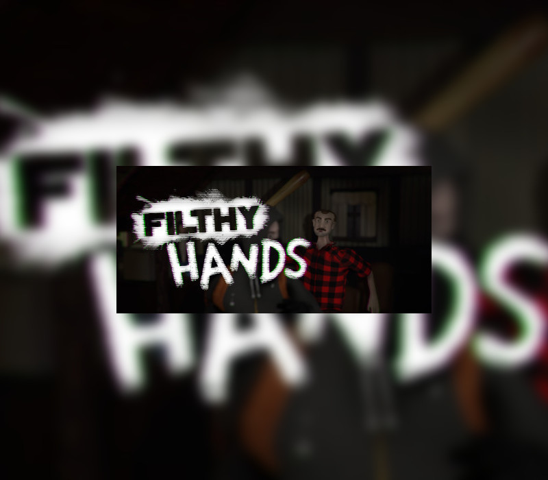 

Filthy Hands Steam CD Key