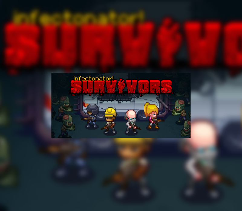 Infectonator: Survivors Steam