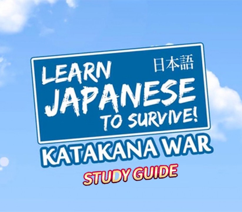 Learn Japanese To Survive! Katakana War - Study Guide DLC Steam