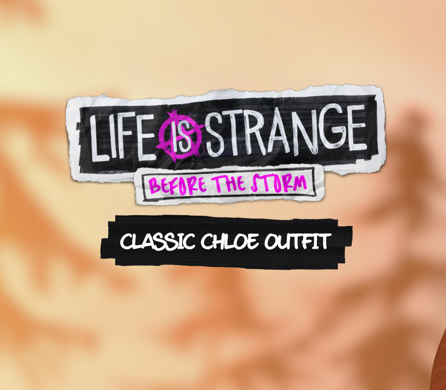 Life is Strange: Before the Storm - Classic Chloe Outfit Pack DLC XBOX One CD Key