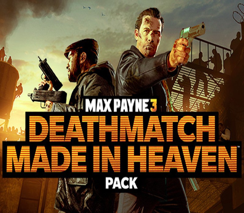 Max Payne 3: Deathmatch Made in Heaven Mode Pack Steam CD Key