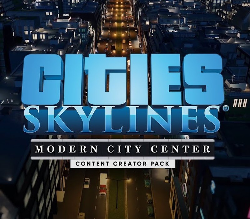 Cities: Skylines - Content Creator Pack: Modern City Center DLC Steam
