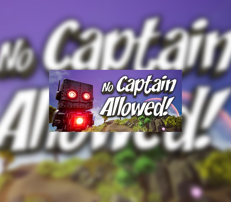 

No Captain Allowed! Steam CD Key