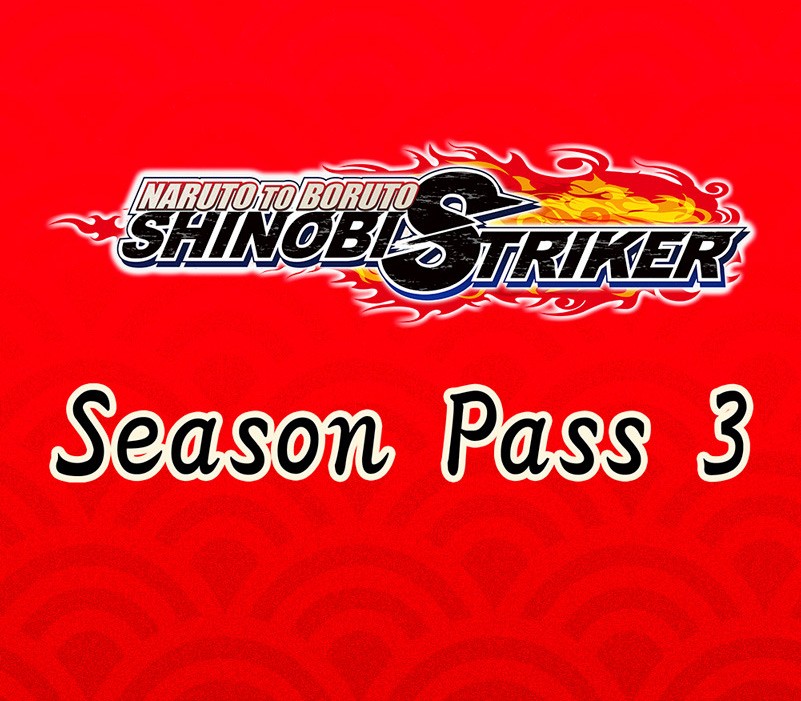 

NARUTO TO BORUTO: Shinobi Striker - Season Pass 3 Steam CD Key