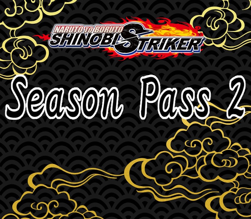 

NARUTO TO BORUTO: Shinobi Striker - Season Pass 2 Steam CD Key