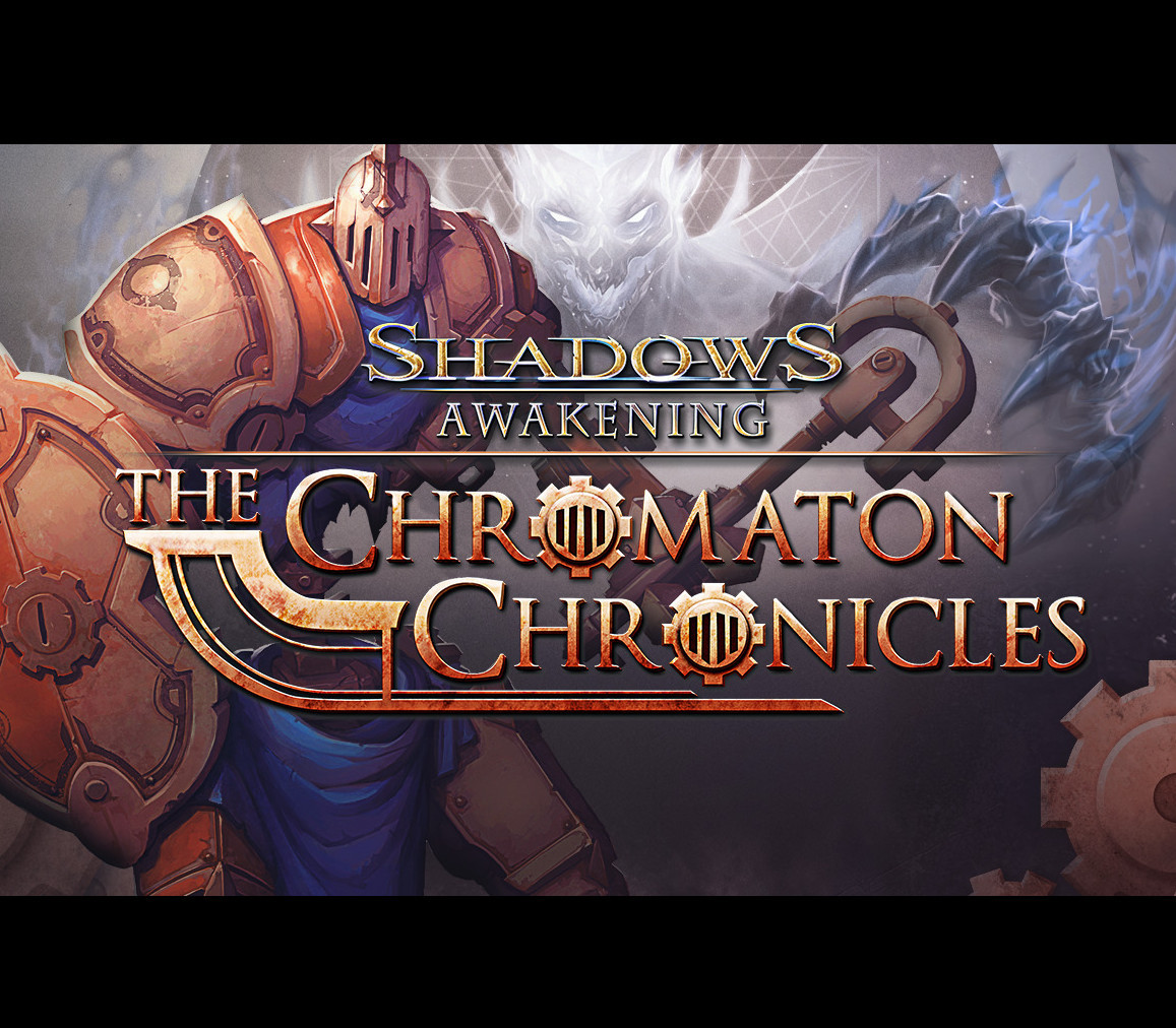 Shadows: Awakening - The Chromaton Chronicles DLC Steam CD Key