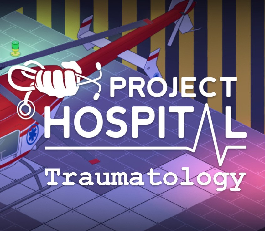 

Project Hospital - Traumatology Department DLC Steam Altergift