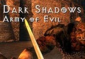 Dark Shadows - Army Of Evil Steam CD Key