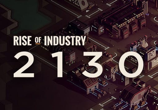 Rise Of Industry - 2130 DLC Steam CD Key