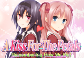 A Kiss For The Petals: Remembering How We Met Steam CD Key