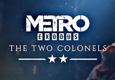 Metro Exodus - The Two Colonels DLC EU Steam Altergift