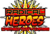 Radical Heroes: Crimson City Crisis Steam CD Key