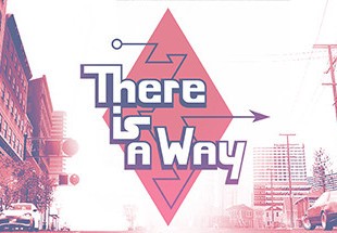 There Is A Way Steam CD Key