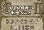 Crusader Kings II - Songs of Albion DLC Steam CD Key