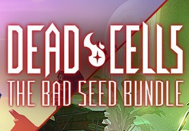 Dead Cells: The Bad Seed Bundle Steam CD Key
