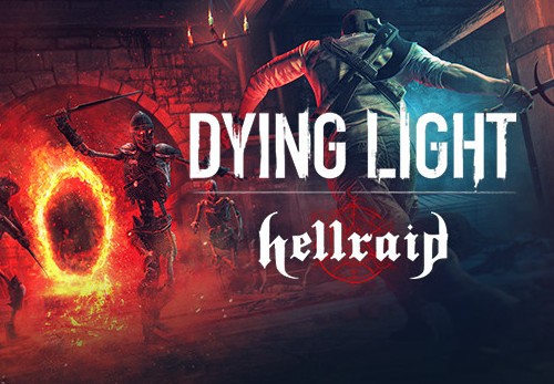 Dying Light - Hellraid DLC RoW Steam CD Key