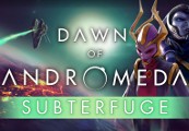 Dawn Of Andromeda - Subterfuge DLC Steam CD Key