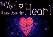 The Void Rains Upon Her Heart Steam CD Key