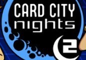 Card City Nights 2 Steam CD Key