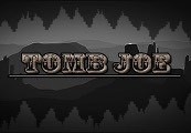 Tomb Joe Steam CD Key