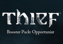 Thief - Opportunist DLC Steam CD Key