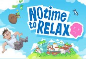 No Time To Relax Steam CD Key